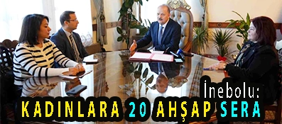 <center> İnebolu: </center><center><font color=’blue’> KADINLARA 20 AHŞAP SERA </font></center>