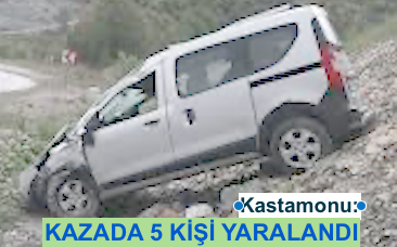 <center> Kastamonu: </center><center><font color=’blue’> KAZADA 5 KİŞİ YARALANDI </font></center>