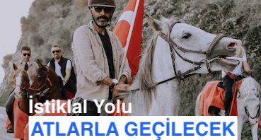 <center> İstiklal Yolu </center><center><font color=’blue’> ATLARLA GEÇİLECEK </font></center>
