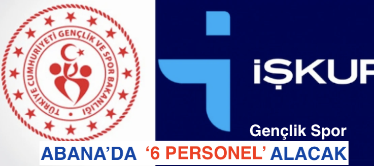 <center> Gençlik Spor </center><center><font color=’blue’> ABANA’DA ‘6 PERSONEL’ ALACAK </font></center>