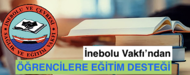 <center> İnebolu Vakfı’ndan </center><center><font color=’blue’> ÖĞRENCİLERE EĞİTİM DESTEĞİ </font></center>