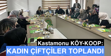 <center> Kastamonu KÖY-KOOP: </center><center><font color=’blue’> KADIN ÇİFTÇİLER TOPLANDI </font></center>