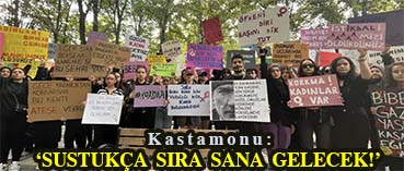 <center> Kastamonu: </center><center><font color=’blue’>‘SUSTUKÇA SIRA SANA GELECEK!’ </font></center>