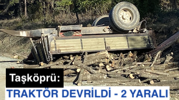<center> Taşköprü: </center><center><font color=’blue’> TRAKTÖR DEVRİLDİ-2 YARALI </font></center>