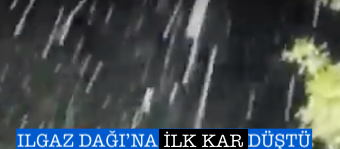ILGAZ DAĞI’NA İLK KAR DÜŞTÜ
