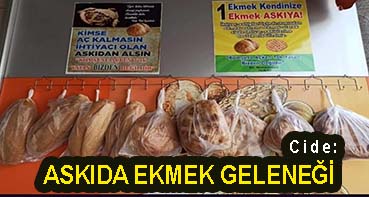<center> Cide: </center><center><font color=’blue’> ASKIDA EKMEK GELENEĞİ </font></center>