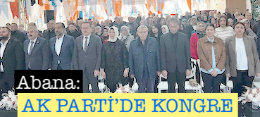 <center> Abana </center><center><font color=’blue’> AK PARTİ’DE KONGRE  </font></center>