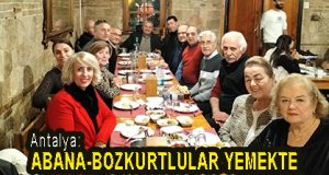 <center> Antalya: </center><center><font color=’blue’> ABANA-BOZKURTLULAR YEMEKTE </font></center>