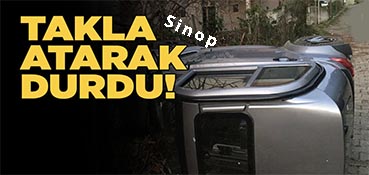 <center> Sinop: </center><center><font color=’blue’> TAKLA ATARAK DURDU! </font></center>