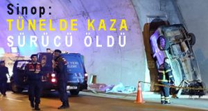 <center> Sinop: </center><center><font color=’blue’> TÜNELDE KAZA-SÜRÜCÜ ÖLDÜ </font></center>