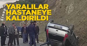 <center> Sinop: </center><center><font color=’blue’> YARALILAR HASTANEYE KALDIRILDI </font></center>