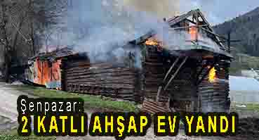 <center> Şenpazar: </center><center><font color=’blue’>2 KATLI AHŞAP EV YANDI </font></center>