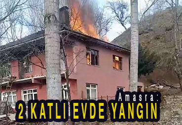 <center> Amasra: </center><center><font color=’blue’>2 KATLI EVDE YANGIN </font></center>