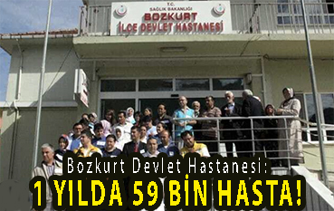 <center> Bozkurt Devlet Hastanesi: </center><center><font color=’blue’>1 YILDA 59 BİN HASTA! </font></center>