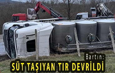 <center> Bartın: </center><center><font color=’blue’> SÜT TAŞIYAN TIR DEVRİLDİ </font></center>