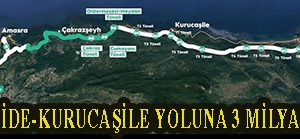 <center> İnebolu: </center><center><font color=’blue’> CİDE-KURUCAŞİLE YOLUNA 3 MİLYAR  </font></center>
