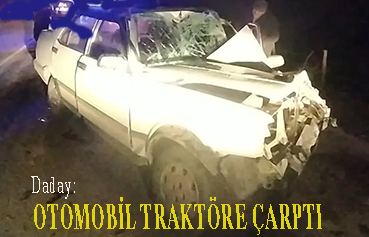 <center> Daday: </center><center><font color=’blue’> OTOMOBİL TRAKTÖRE ÇARPTI </font></center>