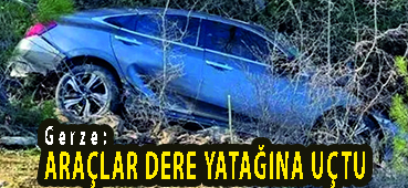 <center> Gerze: </center><center><font color=’blue’> ARAÇLAR DERE YATAĞINA UÇTU </font></center>