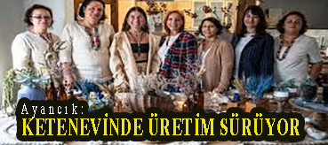 <center> Ayancık: </center><center><font color=’blue’> KETENEVİNDE ÜRETİM SÜRÜYOR </font></center>