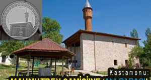<center> Kastamonu: </center><center><font color=’blue’> MAHMUTBEY CAMİSİ’NE ‘ANI PARASI’ </font></center>