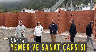 <center> Abana: </center><center><font color=’blue’> YEMEK VE SANAT ÇARŞISI  </font></center>