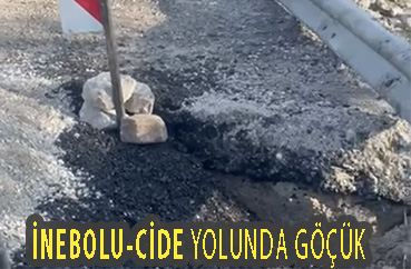İNEBOLU-CİDE YOLUNDA GÖÇÜK