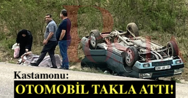 <center> Kastamonu: </center><center><font color=’blue’> OTOMOBİL TAKLA ATTI! </font></center>