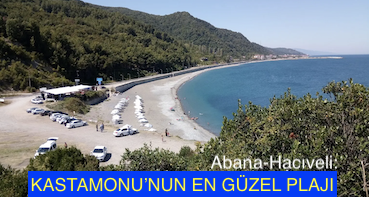 <center> Abana-Hacıveli: </center><center><font color=’blue’> KASTAMONU’NUN EN GÜZEL PLAJI </font></center>