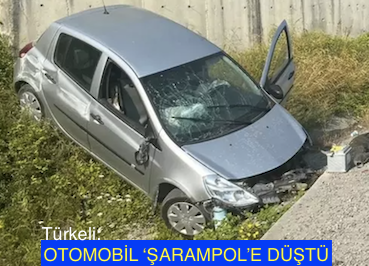 <center> Türkeli: </center><center><font color=’blue’> OTOMOBİL ‘ŞARAMPOL’E DÜŞTÜ </font></center>