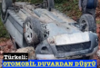 <center> Türkeli: </center><center><font color=’blue’> OTOMOBİL DUVARDAN DÜŞTÜ </font></center>