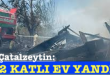 <center> Çatalzeytin: </center><center><font color=’blue’>2 KATLI EV YANDI </font></center>