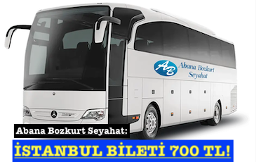 <center> Abana Bozkurt Seyahat: </center><center><font color=’blue’> İSTANBUL BİLETİ 700 TL! </font></center>