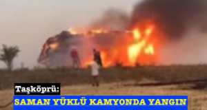 <center> Taşköprü: </center><center><font color=’blue’> SAMAN YÜKLÜ KAMYONDA YANGIN </font></center>