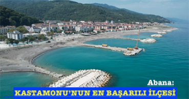 <center> Kastamonu’nun en başarılı ilçesi: </center><center><font color=’blue’> ABANA </font></center>