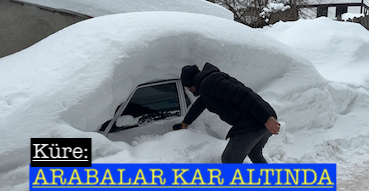 <center> Küre: </center><center><font color=’blue’> ARABALAR KAR ALTINDA </font></center>