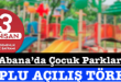 <center> Abana’da Çocuk Parkları </center><center><font color=’blue’> TOPLU AÇILIŞ TÖRENİ </font></center>