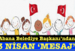 <center> Abana Belediye Başkanı’ndan  </center><center><font color=’blue’>23 NİSAN ‘MESAJ’I! </font></center>