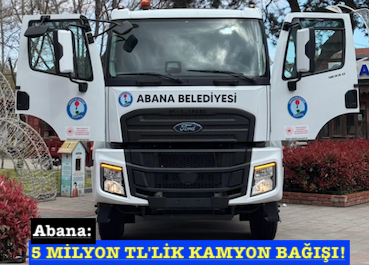 <center> Abana: </center><center><font color=’blue’>5 MİLYON TL’LİK KAMYON BAĞIŞI! </font></center>