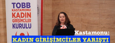 <center> Kastamonu: </center><center><font color=’blue’> KADIN GİRİŞİMCİLER YARIŞTI </font></center>