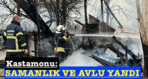 <center> Kastamonu:</center><center><font color=’blue’> SAMANLIK VE AVLU YANDI </font></center>