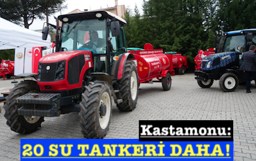 <center> Kastamonu: </center><center><font color=’blue’>20 SU TANKERİ DAHA! </font></center>