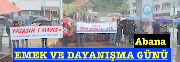 <center> Abana: </center><center><font color=’blue’> EMEK VE DAYANIŞMA GÜNÜ </font></center>