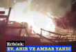 <center> Erfelek: </center><center><font color=’blue’> EV, AHIR VE AMBAR YANDI </font></center>