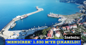 <center> İnebolu: </center><center><font color=’blue’>‘MENDİREK’ 1.530 M’YE ÇIKARILDI!</font></center>